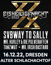 SUBWAY TO SALLY'S EISHEILIGE NACHT am 16.12.2022 in Dresden, Alter Schlachthof