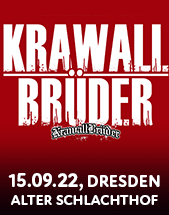 KRAWALLBRÜDER am 15.09.2022 in Dresden, Alter Schlachthof