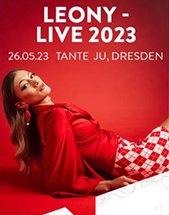 LEONY am 26.05.2023 in Dresden, Liveclub TANTE JU