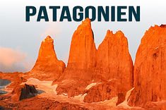 BILDER DER ERDE: PATAGONIEN 3000 km durch die Wildnis bis nach Feuerland