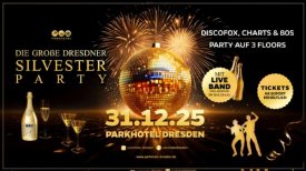 DIE GROßE DRESDNER SILVESTER PARTY 2025/26