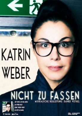 KATRIN WEBER: Nicht zu fassen
