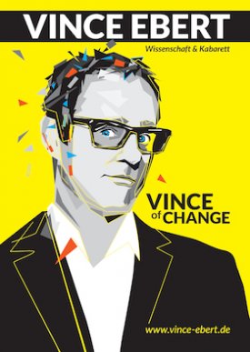 Vince Ebert: Vince of Change