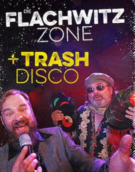 FLACHWITZZONE mit JB Nutsch und DJ Flips Asssmusssen