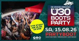 DIE GROßE DRESDNER Ü30 BOOTSPARTY