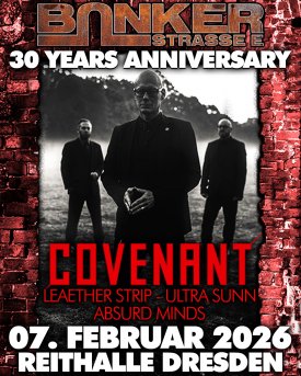 30 Jahre Bunker: COVENANT u.a.