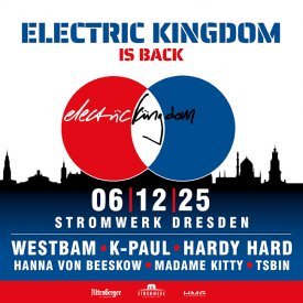 ELECTRIC KINGDOM: WESTBAM / K-PAUL / HARDY HARD