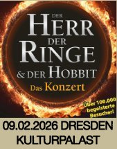 DER HERR DER RINGE & DER HOBBIT - Das Konzert am 09.02.2026 in Dresden, Konzertsaal im Kulturpalast Dresden