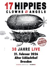17 HIPPIES am 21.02.2026 in Dresden, Alter Schlachthof