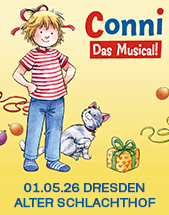 CONNI - Das Musical! am 01.05.2026 in Dresden, Alter Schlachthof