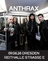 ANTHRAX am 09.06.2026 in Dresden, REITHALLE STRASSE E