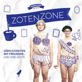 ZOTENZONE 2027 PRÄSENTIERT VON DER BEKANNTEN BAND ZÄRTLICHKEITEN MIT FREUNDEN