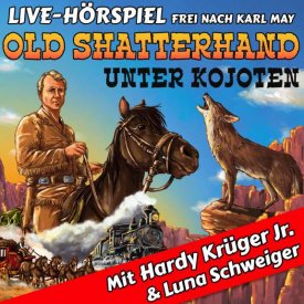 Old Shatterhand unter Kojoten - mit Hardy Krüger Jr. und Luna Schweiger
