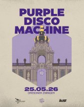 PURPLE DISCO MACHINE am 25.05.2026 in Dresden, Dresdner Zwinger