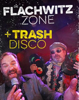 FLACHWITZZONE mit JB Nutsch und DJ Flips Asssmusssen