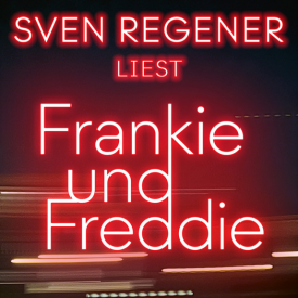 SVEN REGENER liest Frankie und Freddie