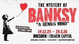 THE MYSTERY OF BANKSY DRESDEN: Flexticket JUNI 2026