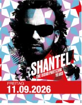 SHANTEL Partizani Super Sonic DJ Set 2026 am 11.09.2026 in Dresden, Saloppe