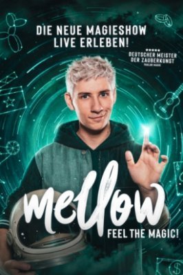 MELLOW: Feel the Magic!