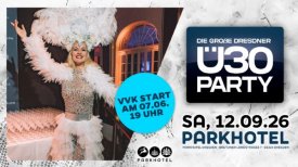 DIE GROßE DRESDNER Ü30 PARTY