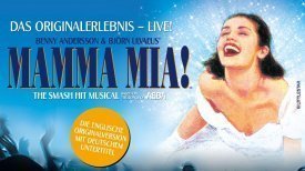 MAMMA MIA! The Smash Hit Musical - Based on the songs of ABBA