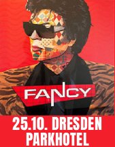 FANCY am 25.10.2026 in Dresden, Ballsaal Parkhotel Dresden