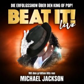 BEAT IT! - Die Erfolgsshow über den King of Pop!