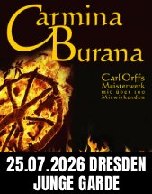 CARMINA BURANA am 25.07.2026 in Dresden, Freilichtbühne JUNGE GARDE
