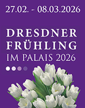 DRESDNER FRÜHLING IM PALAIS 2026
