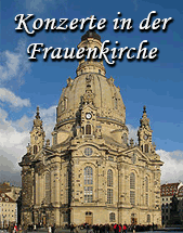 Konzerte in der Frauenkirche Dresden